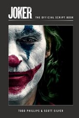 Joker: The Official Script Book hind ja info | Kunstiraamatud | kaup24.ee