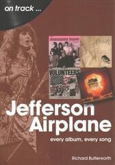 Jefferson Airplane On Track: Every Album, Every Song цена и информация | Книги об искусстве | kaup24.ee