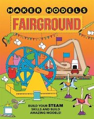 Maker Models: Fairground цена и информация | Книги для подростков и молодежи | kaup24.ee