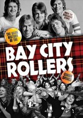 When the Screaming Stops: The Dark History of the Bay City Rollers hind ja info | Kunstiraamatud | kaup24.ee