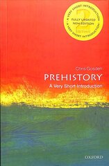 Prehistory: A Very Short Introduction 2nd Revised edition цена и информация | Исторические книги | kaup24.ee