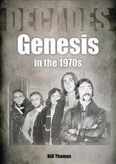 Genesis in the 1970s цена и информация | Книги об искусстве | kaup24.ee