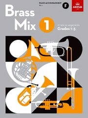 Brass Mix, Book 1, Piano Accompaniment F: 12 new arrangements for Brass, Grades 1-3 цена и информация | Книги об искусстве | kaup24.ee