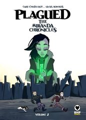 Plagued: The Miranda Chronicles Vol 2: The Miranda Chronicles hind ja info | Fantaasia, müstika | kaup24.ee