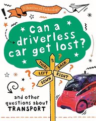 Question of Technology: Can a driverless car get lost? цена и информация | Книги для подростков и молодежи | kaup24.ee