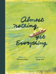 Almost Nothing, Yet Everything: A Book about Water цена и информация | Книги для подростков и молодежи | kaup24.ee