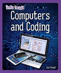 Info Buzz: S.T.E.M: Computers and Coding Illustrated edition hind ja info | Noortekirjandus | kaup24.ee