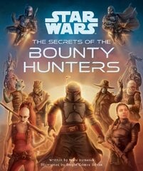 Star Wars: The Secrets of the Bounty Hunters цена и информация | Фантастика, фэнтези | kaup24.ee
