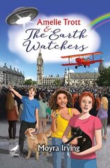 Amelie Trott and the Earth Watchers цена и информация | Книги для подростков и молодежи | kaup24.ee