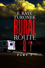 Rural Route 8 Part 2: Unrequited Love цена и информация | Фантастика, фэнтези | kaup24.ee