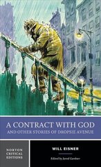 Contract with God and Other Stories of Dropsie Avenue: A Norton Critical Edition цена и информация | Фантастика, фэнтези | kaup24.ee