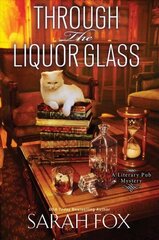 Through the Liquor Glass цена и информация | Фантастика, фэнтези | kaup24.ee