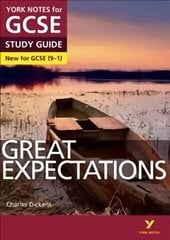 Great Expectations STUDY GUIDE: York Notes for GCSE (9-1): - everything you need to catch up, study and prepare for 2022 and 2023 assessments and exams 2015 цена и информация | Книги для подростков и молодежи | kaup24.ee