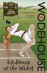 Wodehouse At The Wicket: A Cricketing Anthology hind ja info | Luule | kaup24.ee