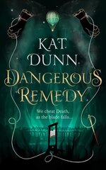 Dangerous Remedy цена и информация | Книги для подростков и молодежи | kaup24.ee