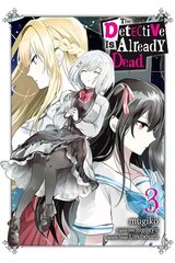 Detective Is Already Dead, Vol. 3 (manga) hind ja info | Fantaasia, müstika | kaup24.ee