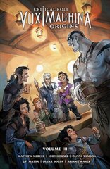 Critical Role: Vox Machina Origins Volume Iii цена и информация | Фантастика, фэнтези | kaup24.ee