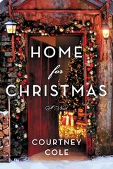 Home for Christmas: A Novel цена и информация | Фантастика, фэнтези | kaup24.ee