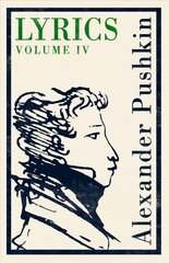 Lyrics: Volume 4 (1829-37) цена и информация | Поэзия | kaup24.ee