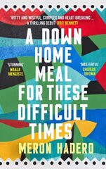 Down Home Meal for These Difficult Times Main hind ja info | Fantaasia, müstika | kaup24.ee