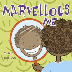 Marvellous Me: Inside and Out hind ja info | Väikelaste raamatud | kaup24.ee