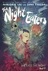 Night Eaters: She Eats the Night (Book 1) hind ja info | Fantaasia, müstika | kaup24.ee