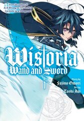 Wistoria: Wand and Sword 1 цена и информация | Фантастика, фэнтези | kaup24.ee