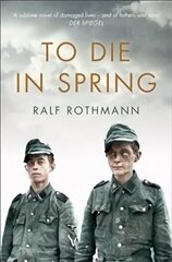 To Die in Spring цена и информация | Фантастика, фэнтези | kaup24.ee