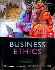 Business Ethics: Managing Corporate Citizenship and Sustainability in the Age of Globalization 5th Revised edition hind ja info | Majandusalased raamatud | kaup24.ee