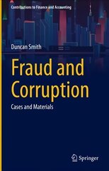 Fraud and Corruption: Cases and Materials 1st ed. 2022 hind ja info | Majandusalased raamatud | kaup24.ee