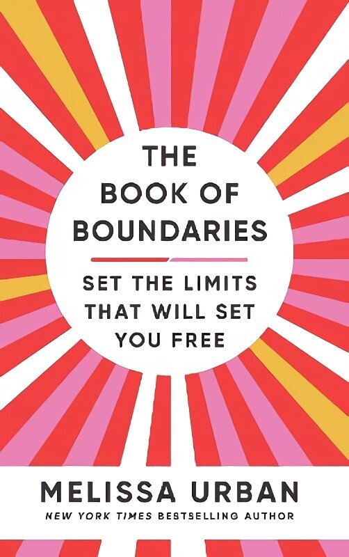 Book of Boundaries: Set the limits that will set you free hind ja info | Eneseabiraamatud | kaup24.ee