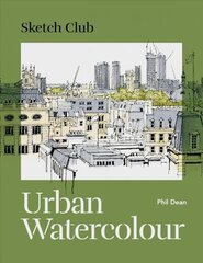 Sketch Club: Urban Watercolour цена и информация | Книги об искусстве | kaup24.ee