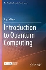 Introduction to Quantum Computing 1st ed. 2021 цена и информация | Книги по экономике | kaup24.ee