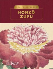 Kew Pocketbooks: Honzo Zufu Annotated edition цена и информация | Книги об искусстве | kaup24.ee