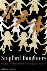 Stepford Daughters: Tools for Feminists in Contemporary Horror цена и информация | Книги об искусстве | kaup24.ee