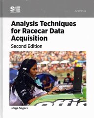 Analysis Techniques for Racecar Data Acquisition 2nd Revised edition цена и информация | Книги по экономике | kaup24.ee