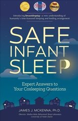 Safe Infant Sleep: Expert Answers to Your Cosleeping Questions цена и информация | Самоучители | kaup24.ee