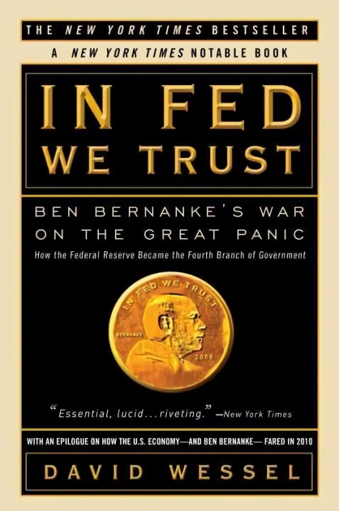 In FED We Trust: Ben Bernanke's War on the Great Panic цена и информация | Majandusalased raamatud | kaup24.ee