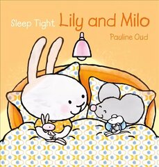 Sleep Tight, Lily and Milo hind ja info | Väikelaste raamatud | kaup24.ee