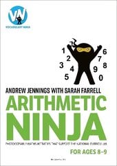 Arithmetic Ninja for Ages 8-9: Maths activities for Year 4 цена и информация | Развивающие книги | kaup24.ee