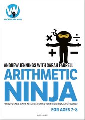 Arithmetic Ninja for Ages 7-8: Maths activities for Year 3 hind ja info | Laste õpikud | kaup24.ee