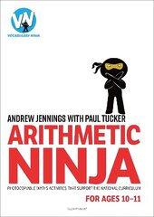 Arithmetic Ninja for Ages 10-11: Maths activities for Year 6 hind ja info | Laste õpikud | kaup24.ee