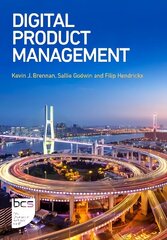 Digital Product Management цена и информация | Книги по экономике | kaup24.ee