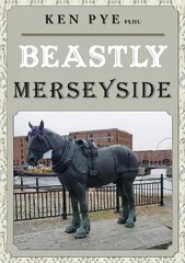 Beastly Merseyside hind ja info | Entsüklopeediad, teatmeteosed | kaup24.ee