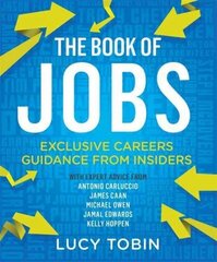 Book of Jobs: Exclusive careers guidance from insiders цена и информация | Самоучители | kaup24.ee