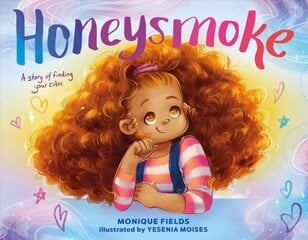 Honeysmoke: A Story of Finding Your Color цена и информация | Книги для малышей | kaup24.ee