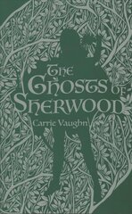 Ghosts of Sherwood цена и информация | Фантастика, фэнтези | kaup24.ee