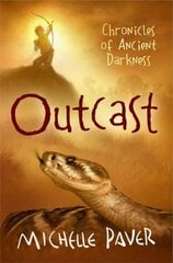 Chronicles of Ancient Darkness: Outcast: Book 4 from the bestselling author of Wolf Brother hind ja info | Noortekirjandus | kaup24.ee