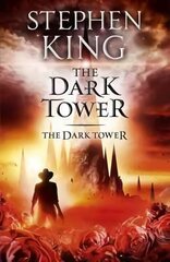 Dark Tower VII: The Dark Tower: (Volume 7), Bk. VII, Dark Tower hind ja info | Fantaasia, müstika | kaup24.ee