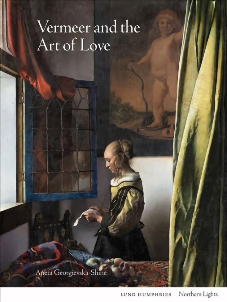 Vermeer and the Art of Love hind ja info | Kunstiraamatud | kaup24.ee